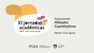 XI Jornadas Académicas Dpto de Métodos Cuantitativos [upl. by Galen744]