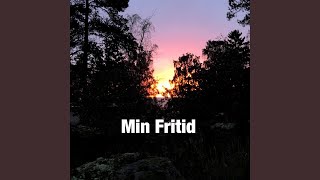 Min Fritid [upl. by Snook910]