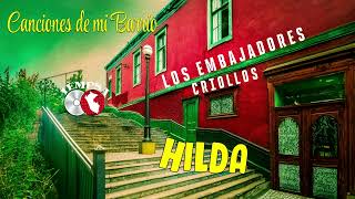 Los Embajadores Criollos  Hilda Visualizer Oficial [upl. by Muscolo]