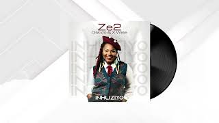 Ze2 Oskido amp XWise  Inhliziyo Official Audio [upl. by Namdor364]