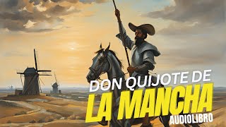 11 DON QUIJOTE DE LA MANCHA  CAPITULO 11 AUDIOLIBRO [upl. by Madid204]