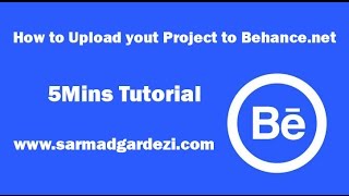 How to Upload your Project to behance net 5min Tutorial [upl. by Adnole]