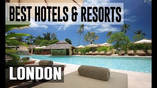 Best Hotels and Resorts in London United Kingdom UK [upl. by Elohcan435]