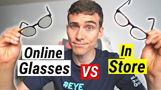 Buying Prescription Glasses Online VS In Store [upl. by Norek]