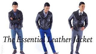 The Essential Leather Jacket 3 Looks [upl. by Giorgio749]