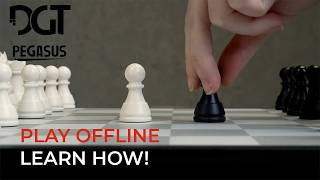 Play chess with the DGT Pegasus offline [upl. by Arquit]