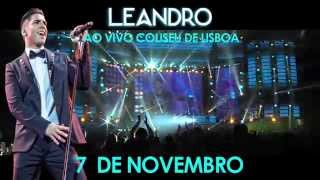 LEANDRO  ENCERRAMENTO TOUR 2015  7 Novembro [upl. by Petite653]