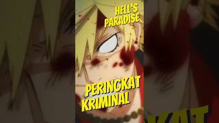 10 Kriminal Hells Paradise Dari Yang Terlemah Hingga Terkuat Menurut Bahas 2D [upl. by Sillyrama]