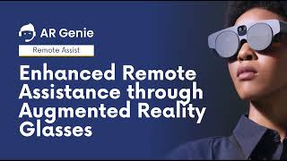 Enhanced Remote Assistance through Augmented Reality Glasses [upl. by Enialedam877]