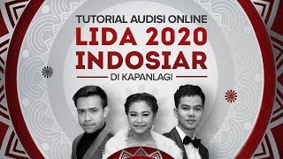 Tutorial Ikuti Audisi LIDA 2020 Indosiar di KapanLagi Desktop Version [upl. by Renado129]