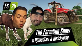 Our Final Thoughts on FS25 before PreRelease  The Farm Sim Show [upl. by Ahsikym]