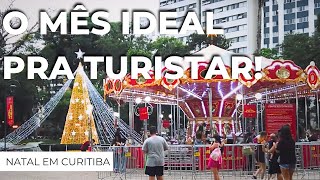 A MELHOR ÉPOCA PARA VISITAR CURITIBA [upl. by Cindy]