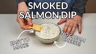 Creamy Smoked Salmon Dip No Cream Cheese Used [upl. by Goeger238]