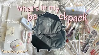 🎧🗒️🖇️ SCHOOL GIRL whats in my backpack  lululemon backpack pencil case  grwm for my senior year [upl. by Pihc]