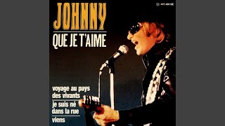 Johnny Hallyday  Voyage Au Pays Des Vivants Remastered Audio HQ [upl. by Akit]