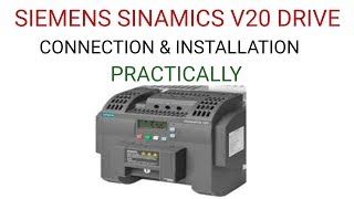 SIEMENS SINAMICS V20 DRIVE WIRING CONNECTION amp INSTALLATION [upl. by Onaicilef]