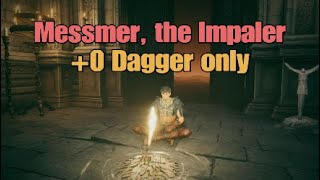 Messmer 0 Dagger Only Elden Ring [upl. by Alben]