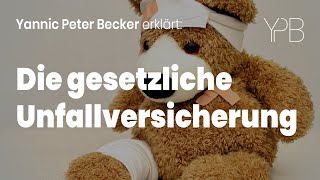 Gesetzliche Unfallversicherung  die Zusammenfassung [upl. by Ibbetson663]