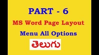 MS word Part 6 Page Layout Menu Options in Telugu Tutorial [upl. by Nnail]