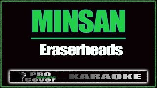 Minsan  ERASERHEADS KARAOKE [upl. by Joachim]