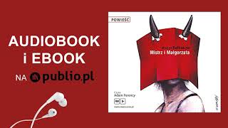 Mistrz i Małgorzata Michaił Bułhakow Audiobook PL [upl. by Annoit922]