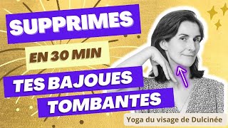 NON NON aux BAJOUES  cours de yoga du visage 30 min de Dulcinée [upl. by Starlene]