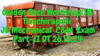 GOLDEN ROCK WORKSHOPSR TIRUCHIRAPALLI JE CampW EXAM PARTII DT 261024 [upl. by Smallman]