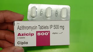 Azicip 500 mg टेबलेट की पूरी जानकारी  azithromycin tablet [upl. by Hermon475]