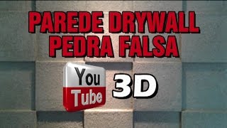 Como Fazer Parede PEDRA FALSA 3D Drywall Passo a Passo [upl. by Bain]