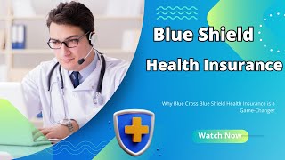 Blue Cross Blue Shield Health Insurance  What to Expect [upl. by Eboj533]