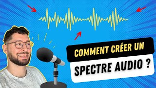 Comment créer un spectre audio facilement [upl. by Chatterjee244]