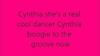 Cynthia Shes a Really Cool Dancer Lyrics [upl. by Marlea]