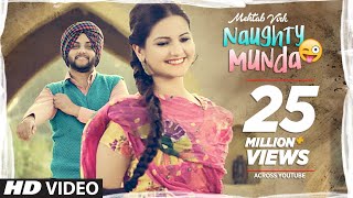 Mehtab Virk Naughty Munda  Desi Routz  Latest Punjabi Songs 2017  TSeries Apna Punjab [upl. by Nainatrad]