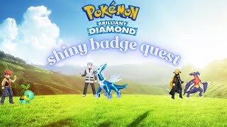 Pokémon Brilliant Diamond Shiny Badge Quest [upl. by Adiarf]