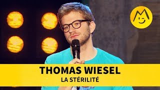 Thomas Wiesel  La stérilité [upl. by Methuselah]