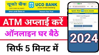 How To Easily Apply Online For Uco Bank Atm Card In 2024 [upl. by Niple202]