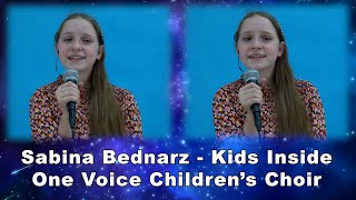 Sabina Bednarz  Kids Inside  One Voice Childrens Choir  Demo Voc1Voc2 [upl. by Basso296]