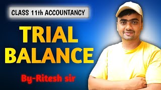 Trial Balance  11th Accountancy Concept ampQuestion  1  2amp 3  Day 1 [upl. by Hodess795]