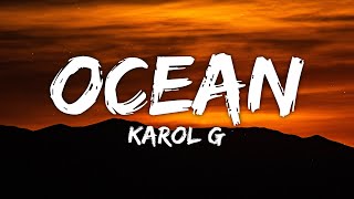 Karol G  Ocean LetraLyrics [upl. by Faso]