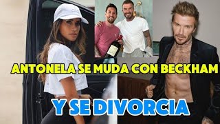 ANTONELA ABANDONÓ A SUS HIJOS Y HULLE CON DAVID BECKHAM [upl. by Emarej]