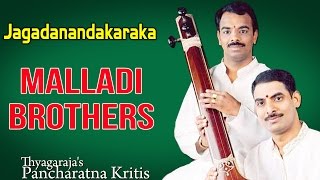 Jagadanandakaraka  Malladi Brothers Album Thyagarajas Pancharatna Kritis [upl. by Alletsyrc]