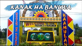 Bukidnon Hymn  Kanak Ha Banuwa Binukid Version with Lyrics [upl. by Ecinnaj]