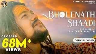 Bholenath Ki Shadi Official Video Hansraj Raghuwanshi  Shivratri Special 2021  Jamie RaviRaj [upl. by Zosema656]