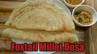 Foxtail Millet Dosa [upl. by Onibla]