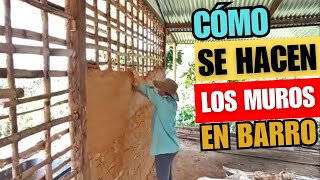 Cómo se hacen muros en barro  Construyendo una casa con nuestras propias manos [upl. by Alleb]