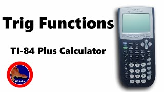 How to use Trigonometry Functions on the TI84 Calculator [upl. by Deborah182]