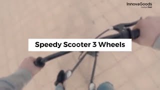 InnovaGoods Gadget Cool Speedy 3 Wheel Scooter [upl. by Rosco626]