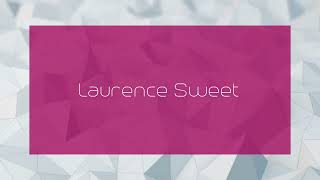 Laurence Sweet  appearance [upl. by Grous]