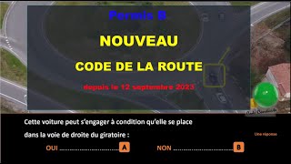 NOUVELLES QUESTIONS CODE DE LA ROUTE du Nouveau Code de la route  réforme sept 2023 test gratuit [upl. by Ytinirt289]