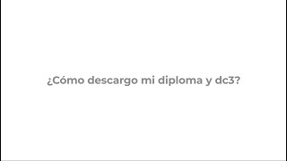 ¿Cómo descargo mi diploma y DC3 [upl. by Caresa]